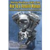 Harley-Davidson Twin CAM, Hop-Up and Rebuild Manual (Timothy Remus)(Brožovaná) Harley-Davidson Twin CAM, Hop-Up and Rebuild Manual (Timothy Remus)(Brožovaná)