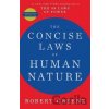 The Concise Laws of Human Nature - Robert Greene The Concise Laws of Human Nature - Robert Greene