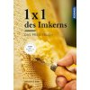 1 x 1 des Imkerns (Friedrich Pohl)(Pevná) 1 x 1 des Imkerns (Friedrich Pohl)(Pevná)