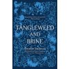 Tangleweed and Brine (Deirdre Sullivan,Karen Vaughan)(Brožovaná) Tangleweed and Brine (Deirdre Sullivan,Karen Vaughan)(Brožovaná)