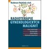 Radioterapie gynekologických malignit - Radovan Vojtíšek Radioterapie gynekologických malignit - Radovan Vojtíšek