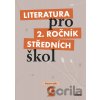 Literatura pro 2. ročník středních škol - Taťána Polášková Literatura pro 2. ročník středních škol - Taťána Polášková