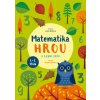 Matematika hrou 1: 1.–2. třída. V Lesní zemi - Linda Bertola Matematika hrou 1: 1.–2. třída. V Lesní zemi - Linda Bertola