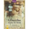 Buddha Cesta ke štěstí Buddha Cesta ke štěstí