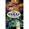 Pirát a lékárník - Robert Louis Stevenson Pirát a lékárník - Robert Louis Stevenson