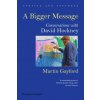 Bigger Message Bigger Message