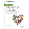 My Revision Notes CCEA GCSE Religious Studies: An introduction to Christian Ethics McCullough Paula My Revision Notes CCEA GCSE Religious Studies: An introduction to Christian Ethics McCullough Paula