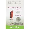 E-kniha Tajné listy mnícha, ktorý predal svoje ferrari - Robin Sharma E-kniha Tajné listy mnícha, ktorý predal svoje ferrari - Robin Sharma