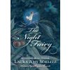 The Night Fairy (Laura Amy Schlitz,Angela Barrett)(Brožovaná) The Night Fairy (Laura Amy Schlitz,Angela Barrett)(Brožovaná)