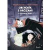 Obchodík s hrôzami 2: Stratené zuby - Magdalena Hai, Teemu Juhani Obchodík s hrôzami 2: Stratené zuby - Magdalena Hai, Teemu Juhani