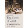 The Gates of Gaza The Gates of Gaza