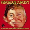 Venomous Concept: Politics Versus The Erection LP Venomous Concept: Politics Versus The Erection LP