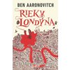 Rieky Londýna - Ben Aaronovitch Rieky Londýna - Ben Aaronovitch