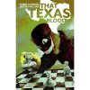 Image Comics That Texas Blood 3 Image Comics That Texas Blood 3