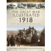 The Great War Illustrated 1918 The Great War Illustrated 1918