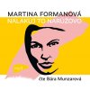 Nalakuj to - Martina Formanová - Čte Bára Munzarová