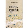 Cesta pouští - Ota B. Kraus Cesta pouští - Ota B. Kraus