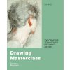 Drawing Masterclass Drawing Masterclass