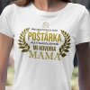 Tričko s potlačou MAMA POŠTÁRKA Dámsky Biela S Tričko s potlačou MAMA POŠTÁRKA Dámsky Biela S