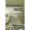 Titanic 2022 - Jan Váchal Titanic 2022 - Jan Váchal