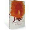 Joga a duchovný život - Sri Chinmoy Joga a duchovný život - Sri Chinmoy