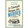 A Cornish Recipe for Murder - Fiona Leitch A Cornish Recipe for Murder - Fiona Leitch