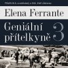 Geniální přítelkyně 3 - Příběh těch, co odcházejí, a těch, kteří zůstanou
