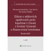 Zákon o některých opatřeních proti legalizaci výnosů z trestné činnosti a financování terorismu Kom - Katolická Michaela Béreš Ján Hladká Michaela Zákon o některých opatřeních proti legalizaci výnosů z trestné činnosti a financování terorismu Kom - Katolická Michaela Béreš Ján Hladká Michaela