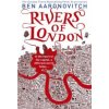 Rivers of London (Ben Aaronovitch)(Brožovaná) Rivers of London (Ben Aaronovitch)(Brožovaná)