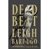 Dead Beat - Leigh Bardugo Dead Beat - Leigh Bardugo