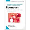 Zoonosen (Rolf Bauerfeind,Peter Kimmig,Schiefer Hans Gerd,Tino Schwarz,Werner Slenczka,Horst Zahner)(Brožovaná) Zoonosen (Rolf Bauerfeind,Peter Kimmig,Schiefer Hans Gerd,Tino Schwarz,Werner Slenczka,Horst Zahner)(Brožovaná)
