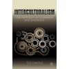 Interculturalism: The New Era of Cohesion and Diversity (Ted Cantle)(Brožovaná) Interculturalism: The New Era of Cohesion and Diversity (Ted Cantle)(Brožovaná)