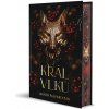 Král vlků, Lauren Palphreyman VIP Sběratelská edice Král vlků, Lauren Palphreyman VIP Sběratelská edice