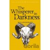 The Whisperer in Darkness - H.P. Lovecraft The Whisperer in Darkness - H.P. Lovecraft