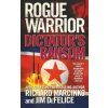 Rogue Warrior: Dictator's Ransom (Brožovaná) Rogue Warrior: Dictator's Ransom (Brožovaná)