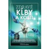 Zdravé kĺby a kosti Zdravé kĺby a kosti