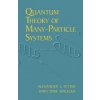 Quantum Theory of Many-Particle Sys Quantum Theory of Many-Particle Sys