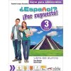 ¿Español? ¡Por supuesto! 3 Libro del alumno (A2+) ¿Español? ¡Por supuesto! 3 Libro del alumno (A2+)