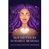 369 Method to Manifest Abundance Law of Attraction Guide for Beginners (Natalie Morgon)(Brožovaná) 369 Method to Manifest Abundance Law of Attraction Guide for Beginners (Natalie Morgon)(Brožovaná)