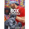 Box v detailu - Filip Miňovský Box v detailu - Filip Miňovský
