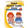 Když dětem nejde čtení 2 - Stanislava Emmerlingová Když dětem nejde čtení 2 - Stanislava Emmerlingová