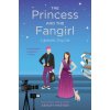 The Princess and the Fangirl (Ashley Poston)(Brožovaná) The Princess and the Fangirl (Ashley Poston)(Brožovaná)