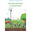 Antennes aériennes et magnétiques: Électroculture - Agriculture énergétique Antennes aériennes et magnétiques: Électroculture - Agriculture énergétique