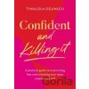 Confident and Killing It - Tiwalola Ogunlesi Confident and Killing It - Tiwalola Ogunlesi