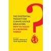 Existential Toolkit for Climate Justice Educators (Jennifer Atkinson,Sarah Jaquette Ray)(Brožovaná) Existential Toolkit for Climate Justice Educators (Jennifer Atkinson,Sarah Jaquette Ray)(Brožovaná)