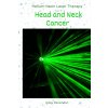 Helium Neon Laser Therapy for head and neck cancer (Brožovaná) Helium Neon Laser Therapy for head and neck cancer (Brožovaná)