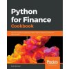 Python for Finance Cookbook (Brožovaná) Python for Finance Cookbook (Brožovaná)