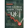 The Global Addiction to Qe: The Most Important Topic Affecting Your Retirement: An Investor's Guide (Michael J Mattie)(Brožovaná) The Global Addiction to Qe: The Most Important Topic Affecting Your Retirement: An Investor's Guide (Michael J Mattie)(Brožovaná)