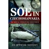 SOE in Czechoslovakia: The Special Operations Executive´s Czech Section in WW2 - autorů kolektiv SOE in Czechoslovakia: The Special Operations Executive´s Czech Section in WW2 - autorů kolektiv