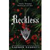 Reckless - Lauren Roberts Reckless - Lauren Roberts